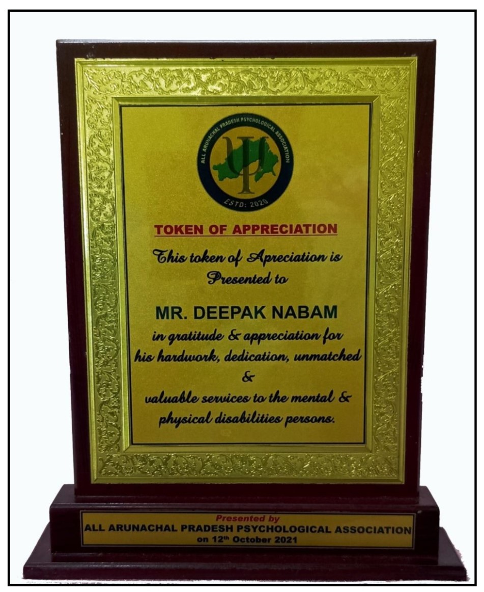 20 - Honor and Appreciation from All Arunachal Pradesh Psychological Association at Itanagar 2021